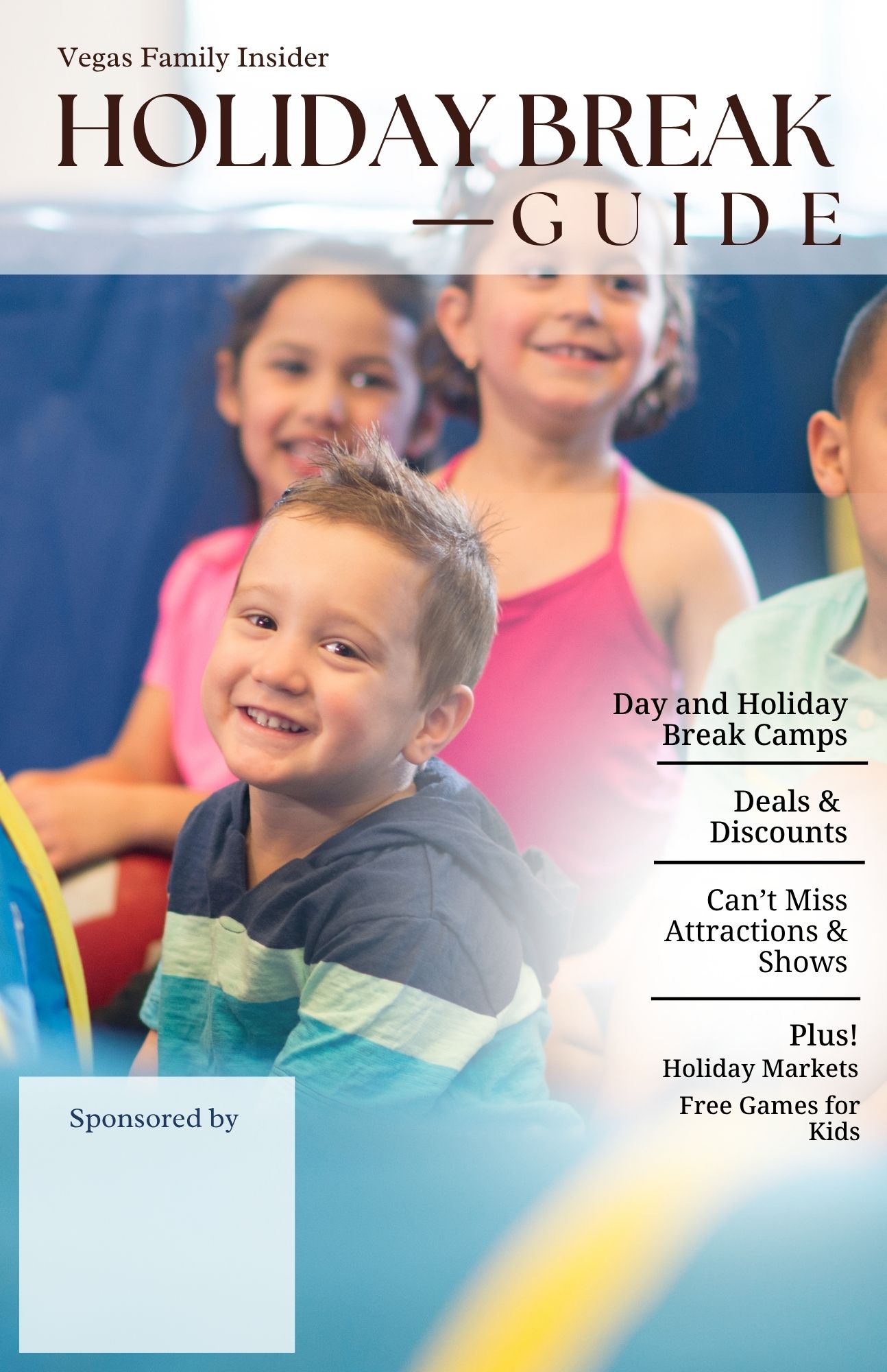 Featured image for “Holiday Break Guide Advertising Las Vegas | Vegas Family Insider”